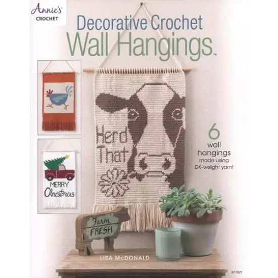 Annie's Decorative Crochet Wall Hanging Book {1}