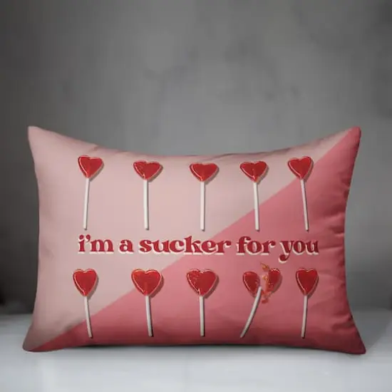 20" I'm a Sucker for You Accent Pillow {3}