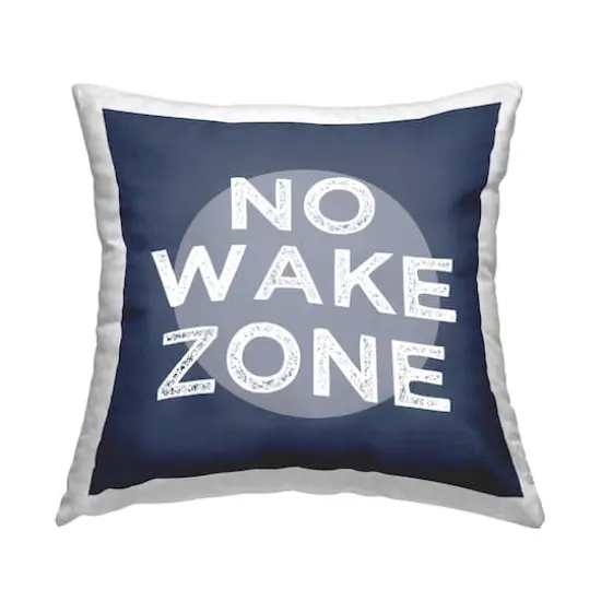 Stupell Industries No Wake Zone Nautical Phrase Bold Blue Throw Pillow 18" x 18" {1}