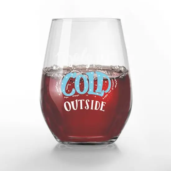 Baby it's Cold Outside 15oz. Printed Stemless Wine Glass {1}