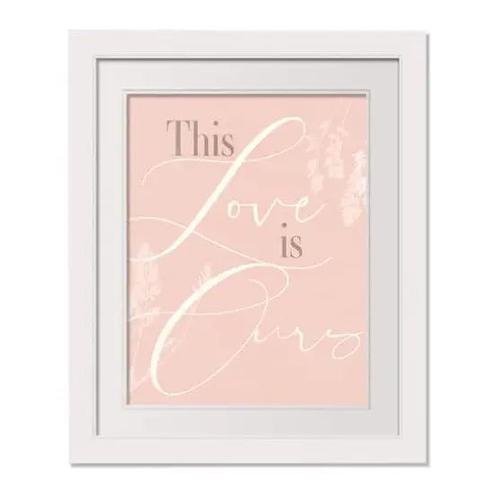 16" x 20" This Love Is Ours White Framed Print Wall Art {1}