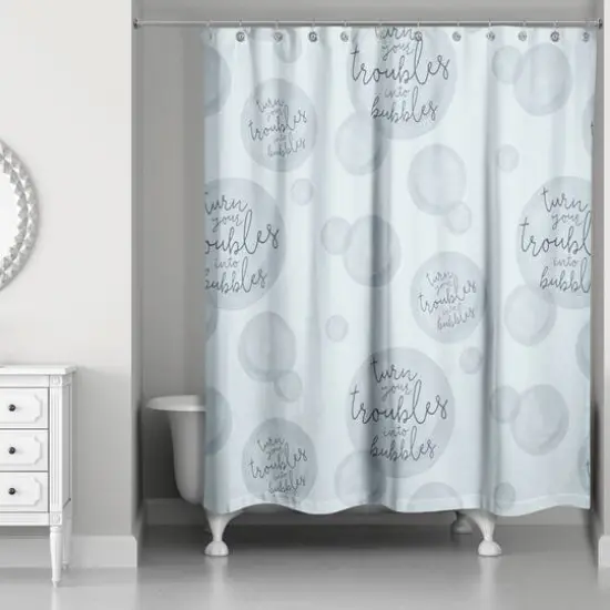 74" Turn Your Troubles Into Bubbles Shower Curtain Blue {3}
