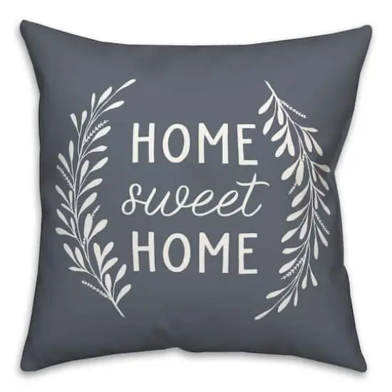 18" x 18" Home Sweet Home Versatile Throw Pillow Slate {1}