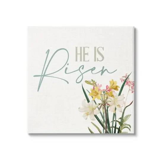 Stupell Industries He Is Risen Religious Easter Holiday Flower Blossoms Canvas Wall Art {1}