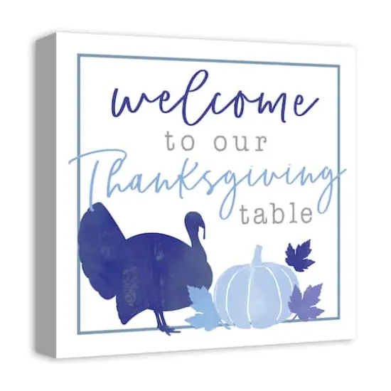 Blue & White Welcome Thanksgiving Table Canvas Wall Art {3}