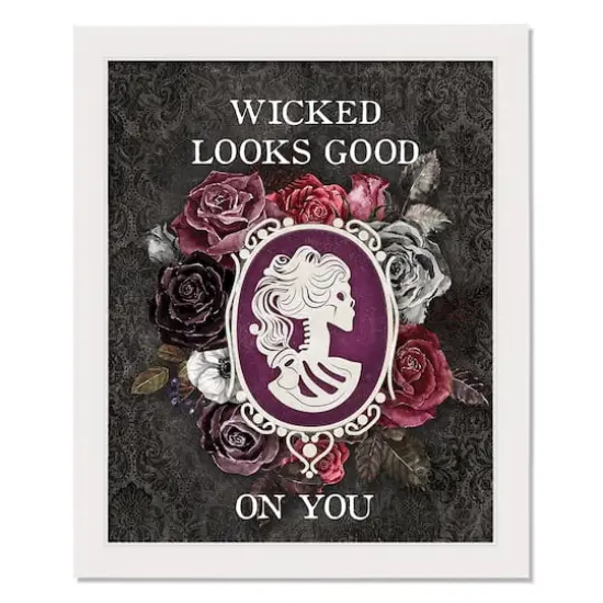 Wicked Looks Good on You White Framed Print Wall Art {1}