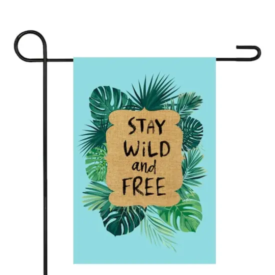 Stay Wild and Free Tropical Outdoor Garden Flag {4}