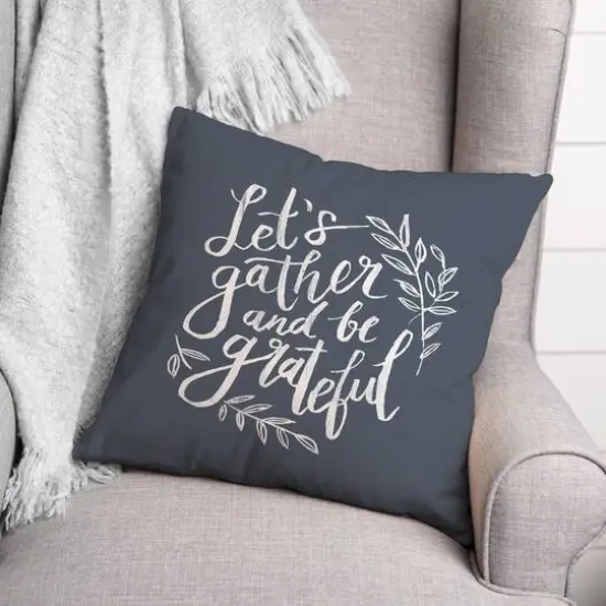 18" Gather & Grateful Throw Pillow Slate {3}