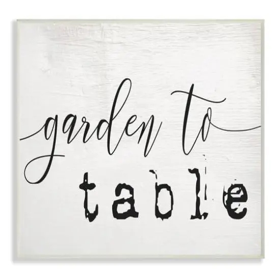Stupell Industries Garden to Table Wall Plaque {1}