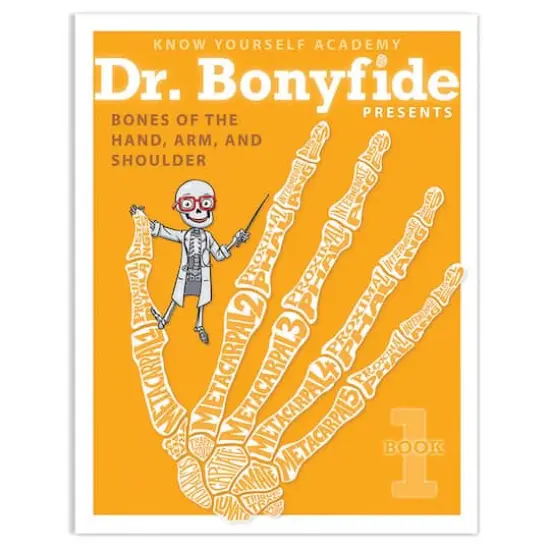 Know Yourself 4 Book Set: Dr. Bonyfide Presents 206 Bones of the Human Body {4}