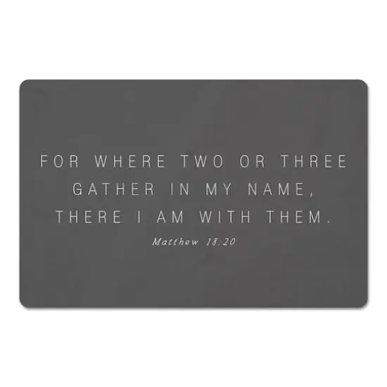 Where Two Or Three Gather 18" x 27" Floor Mat {1}