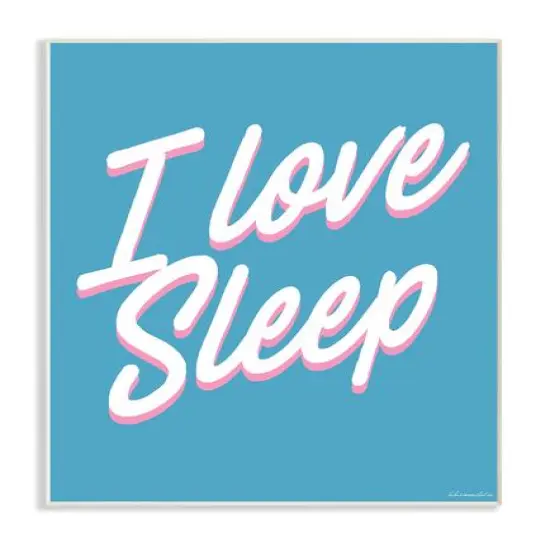 Stupell Industries I Love Sleep Typography Wall Plaque {1}