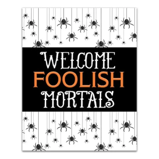 Welcome Foolish Mortals Canvas Wall Art {1}