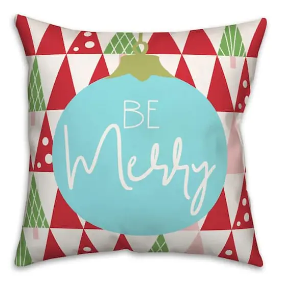 Be Merry 18x18 Throw Pillow {1}