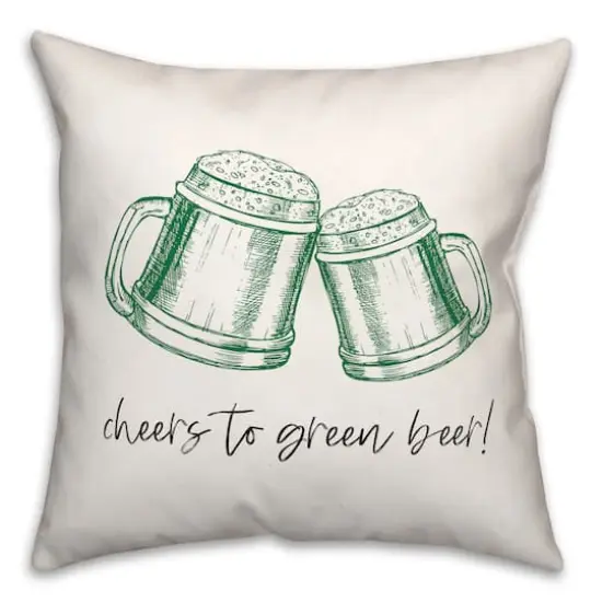 Cheers To Green Beer 18" x 18" Throw Pillow {1}
