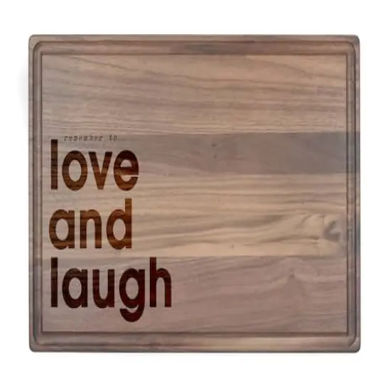 Love and Laugh 17" x 11" Walnut Cutting Board {1}