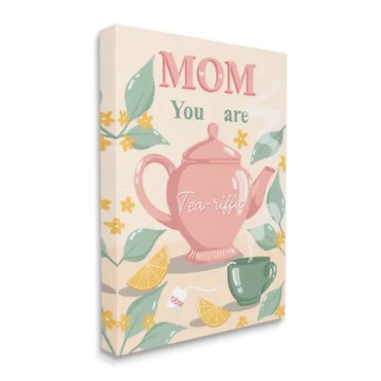 Stupell Industries Mom You Are Tea-riffic Teapot Canvas Wall Art {4}