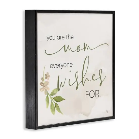 Stupell Industries Mom Everyone Wishes For Framed Giclee Art Black {4}