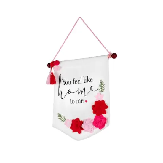 18.5" You Feel Like Home Valentine's Day Banner with Flowers {6}