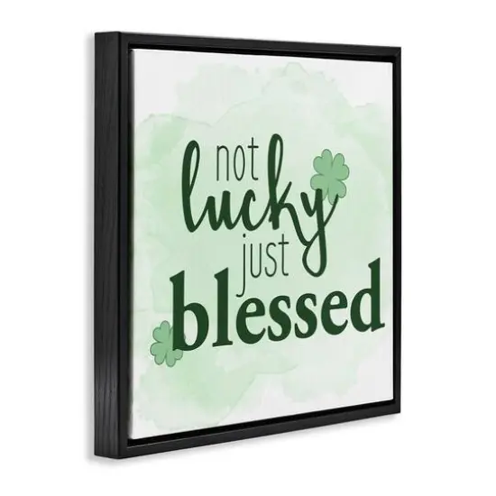 Stupell Industries Just Blessed Green Shamrocks Floater Framed Art Black {4}