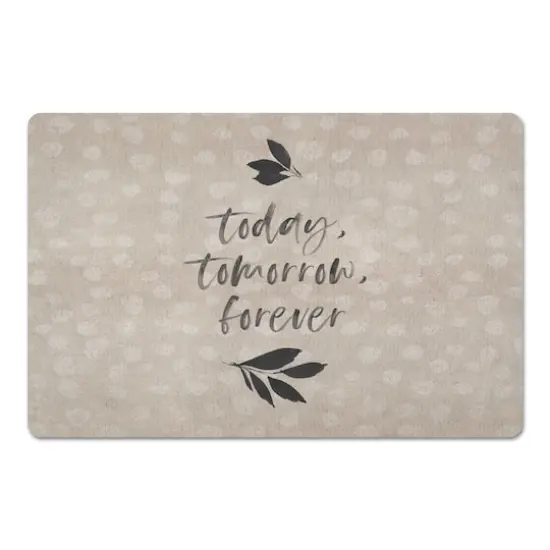 Today Tomorrow Forever Floor Mat, 18" x 27" {1}