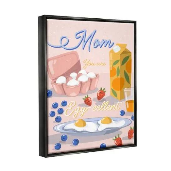 Stupell Industries Mom You Are Egg-cellent Phrase Floater Framed Art Black {4}