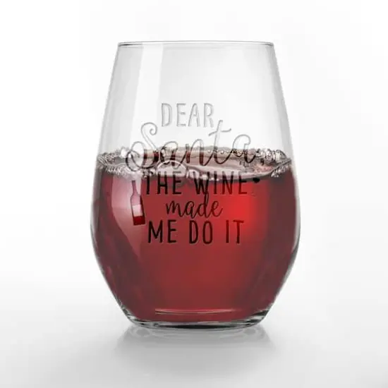 Dear Santa The Wine Made Me Do It 15oz. Engraved Stemless Wine Glass {3}