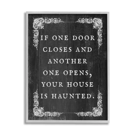 Stupell Industries Funny Haunted House Phrase Framed Giclee Art Gray {1}