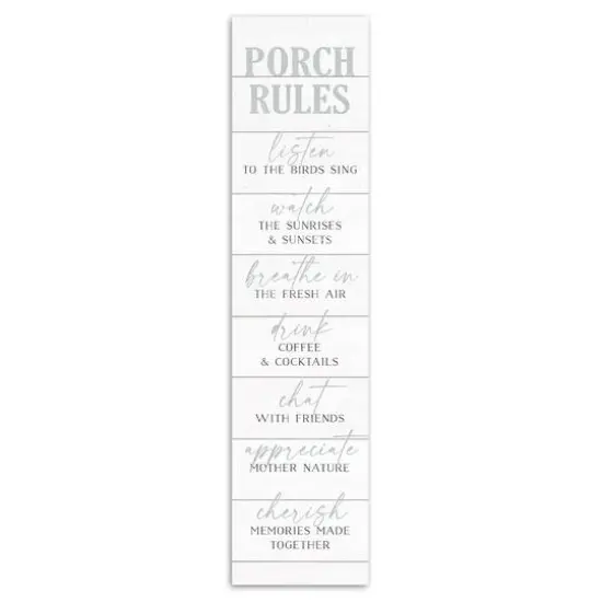 47" Porch Rules Porch Leaner {1}