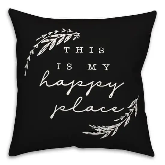 18" x 18" Happy Place Versatile Throw Pillow Black {1}