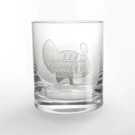 11oz. Gobble 'til You Wobble Whiskey Glass {1}