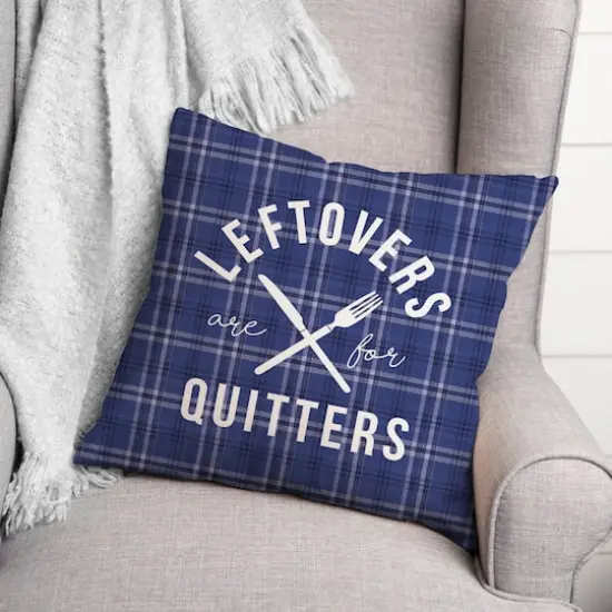 Leftovers Are For Quitters Throw Pillow {3}