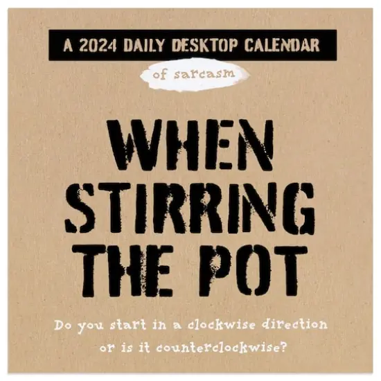 TF Publishing 2024 Anti Affirmations/Daily Sarcasm Daily Desktop Calendar {6}