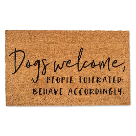 Dogs Welcome People Tolerated Doormat {1}