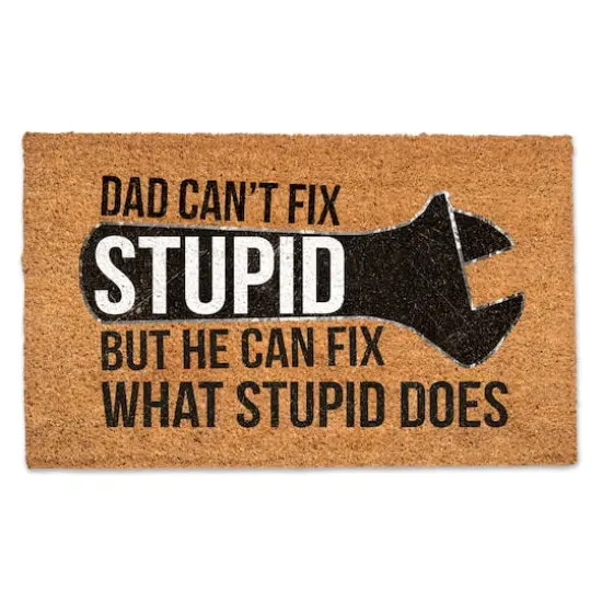 Dad Can't Fix Stupid Doormat {1}