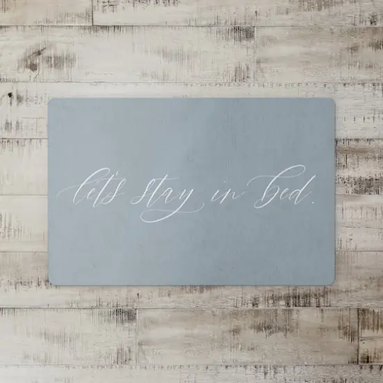 Let's Stay In Bed 18" x 27" Floor Mat {3}