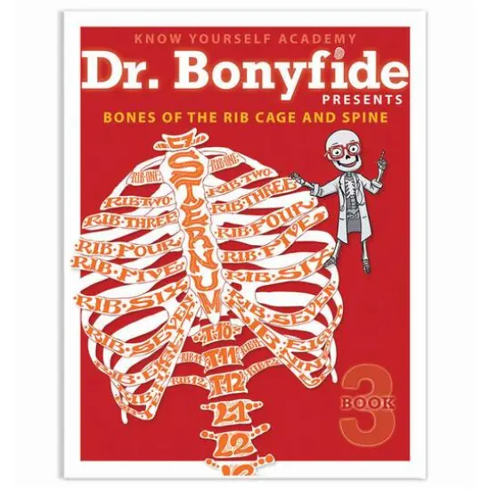 Know Yourself 4 Book Set: Dr. Bonyfide Presents 206 Bones of the Human Body {6}