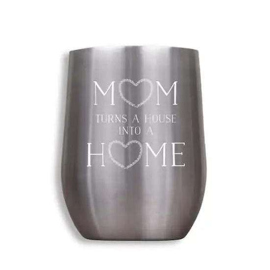 11oz. Silver Mom Turns A House To A Home Wine Tumbler {1}