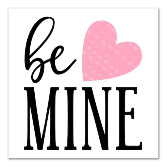 Be Mine Canvas Art {1}