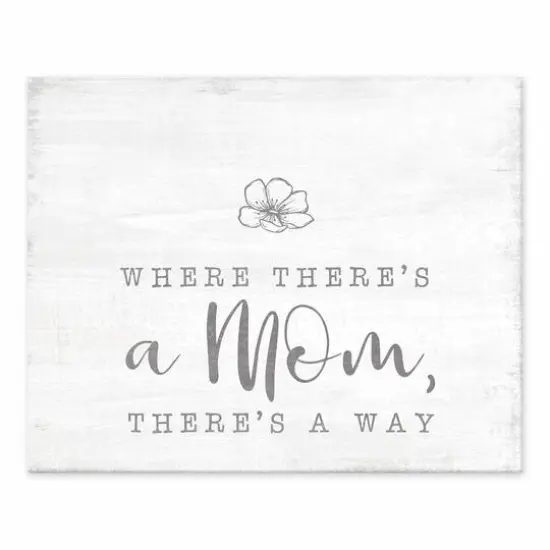 10" Where There's A Mom There's A Way Tabletop Canvas {1}