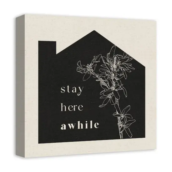 Stay Here Awhile Canvas Wall Art {5}