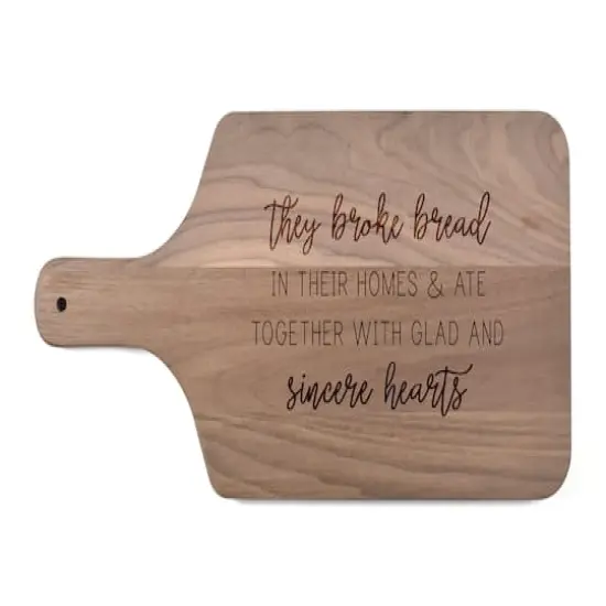 They Broke Bread 17" x 8" Walnut Paddle Cutting Board {1}