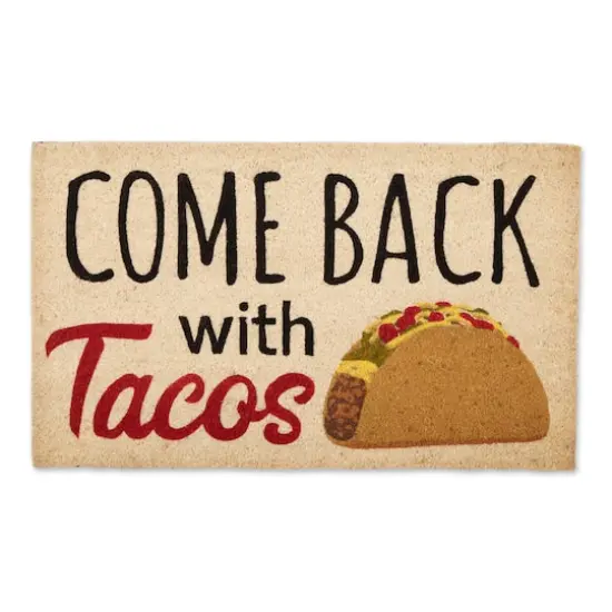 "Come Back With Tacos" Doormat {1}