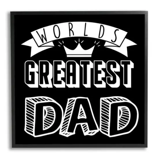 Stupell Industries Worlds Greatest Dad Cool Varied Typography Crown Design Framed Giclee Art Black {1}