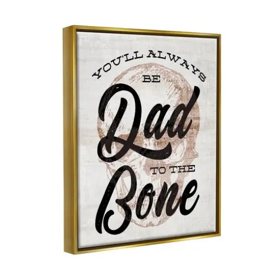 Stupell Industries Dad To The Bone Punny Skull Phrase Floater Framed Art Gold {4}