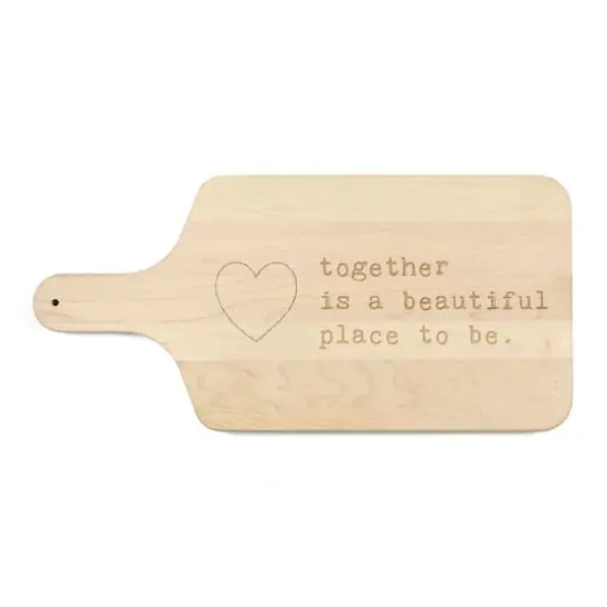8" x 17" Together Favorite Place to Be Maple Paddle Cutting Board {1}