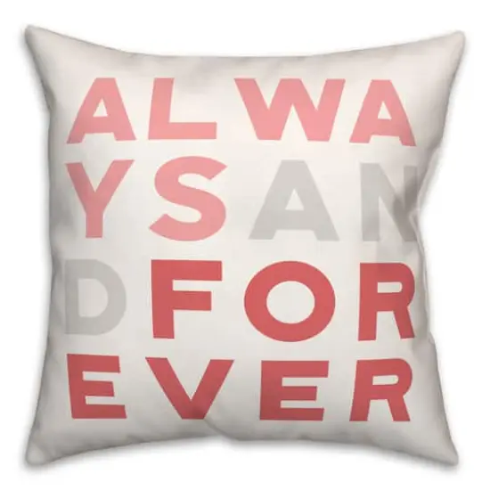 Always & Forever Throw Pillow {1}
