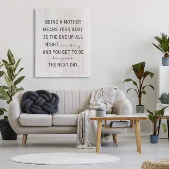 Stupell Industries Being a Mother Funny Phrase Up All Night Canvas Wall Art {3}