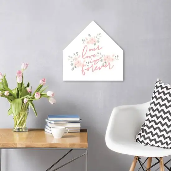 Our Love Forever House Shaped Canvas {3}