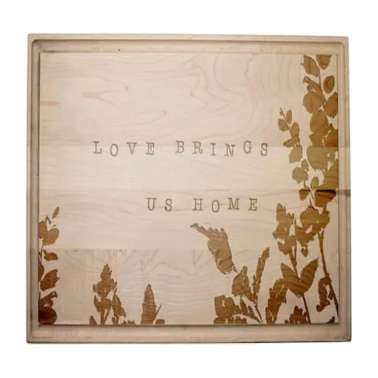 17" Love Brings Us Home Maple Cutting Board {1}